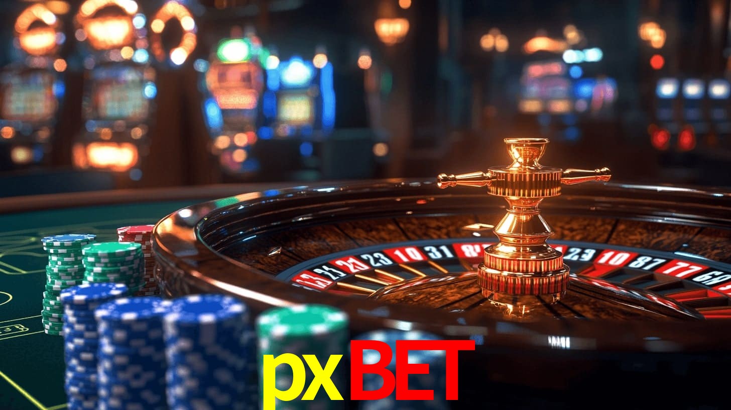 pxbet: Seu Cassino Premiado com Pagamentos Rápidos