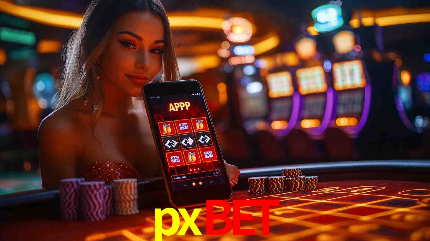 Apostas Esportivas na pxbet: Um Guia Completo